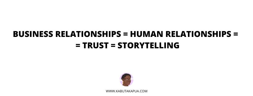From strangers to partners: how to use storytelling to build strong business relationships KABUTAKAPUA Beatrice Ngalula blog post 